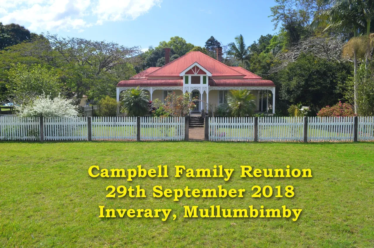 Campbell Family Reunion 2018 — Inverary, Mullumbimby